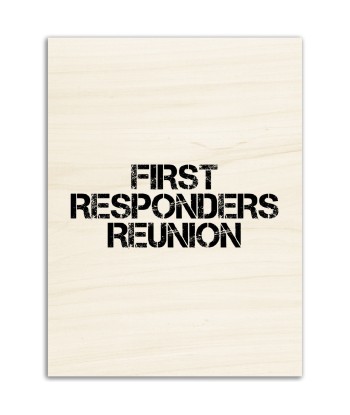 Impressions sur bois FIRST RESPONDERS REUNION Profitez des Offres !